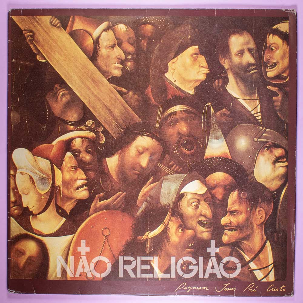 Não Religião - Pegaram Jesus Pra Cristo (LP)