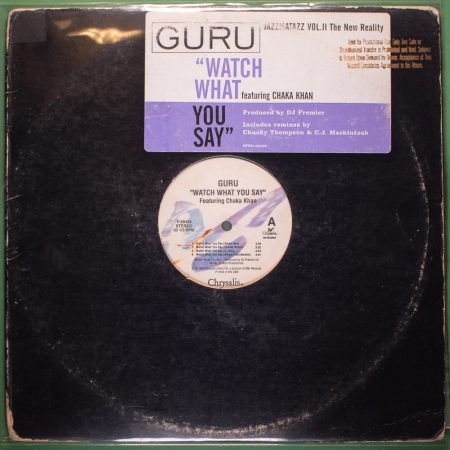 Guru - Watch What You Say feat. Chaka Khan (Vinil LP Single Importado)
